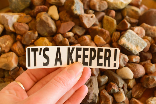 It's A Keeper Sticker: Waterproof Fishing Quote Decal