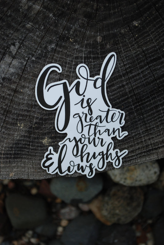 God Is Greater Waterproof Sticker: Inspirational Decal