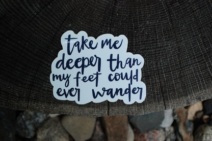 Inspirational Verse Waterproof Sticker: 'Take Me Deeper'