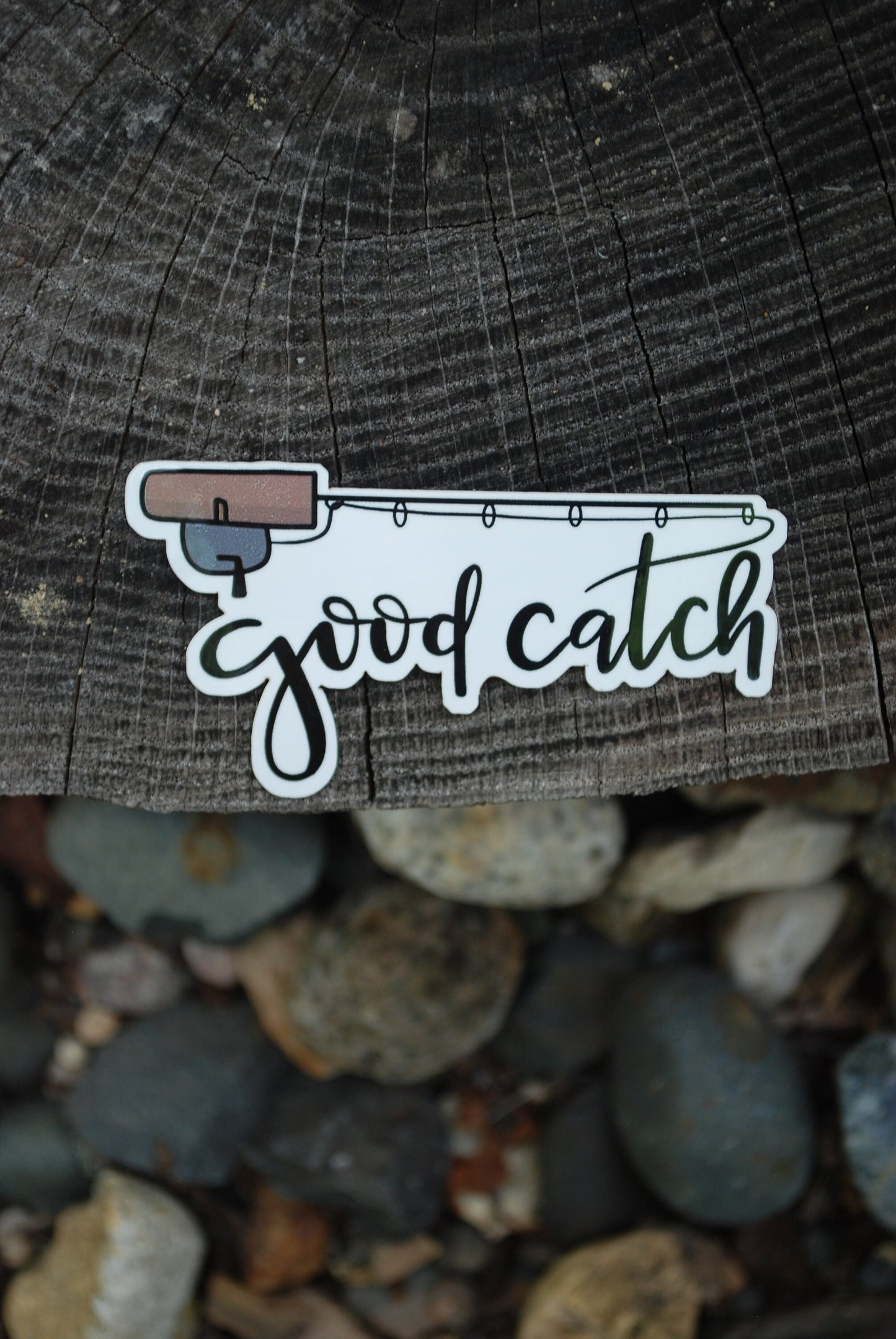 Good Catch Fishing Rod Sticker - Waterproof Vinyl Decal