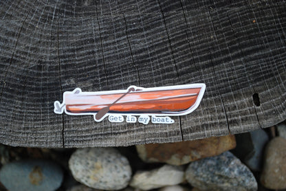 Get In My Boat Sticker: Waterproof Vinyl Decal