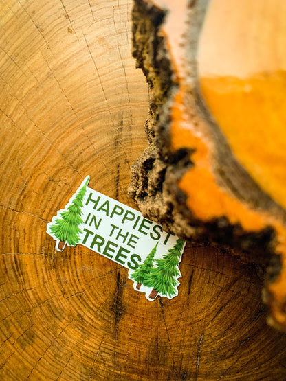 Happiest In The Trees Sticker: Waterproof Forest Decal