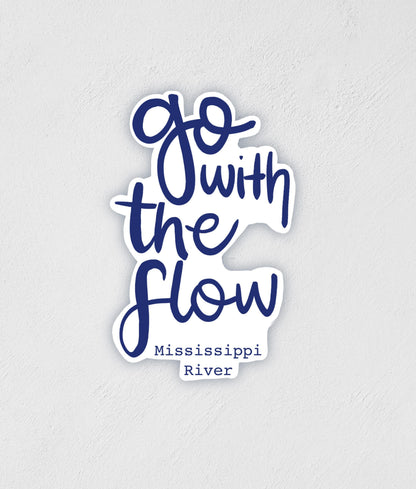 Mississippi River Sticker: Go With The Flow Decal