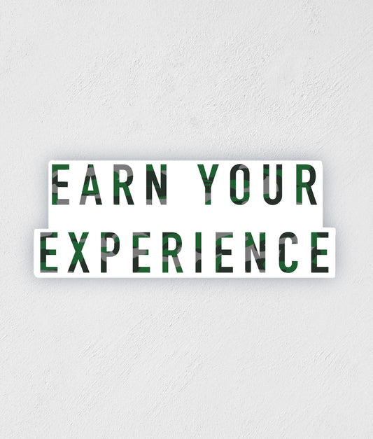 Earn Your Experience Camo Sticker: Waterproof Hunting Decal