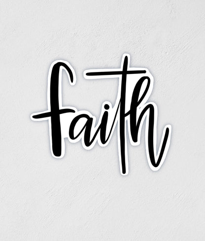 Faith Sticker: Waterproof Inspirational Decal