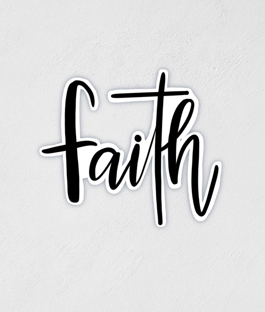 Faith Sticker: Waterproof Inspirational Decal