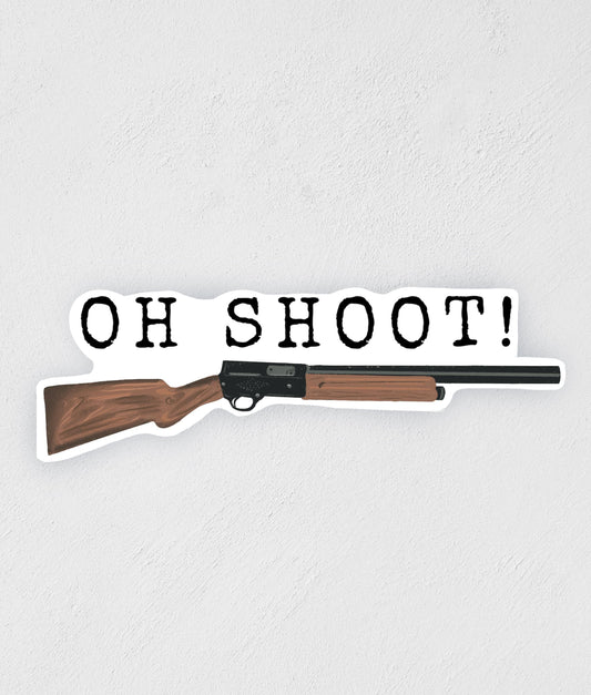 Oh Shoot Gun Sticker | Waterproof Laptop Decal