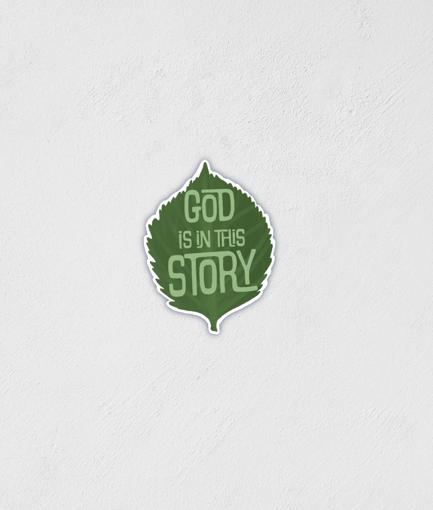 God Is In This Story Leaf Sticker: Waterproof Nature Decal