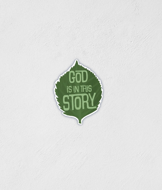 God Is In This Story Leaf Sticker: Waterproof Nature Decal